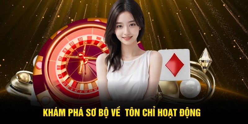 Khám phá sơ bộ về  tôn chỉ hoạt động 
