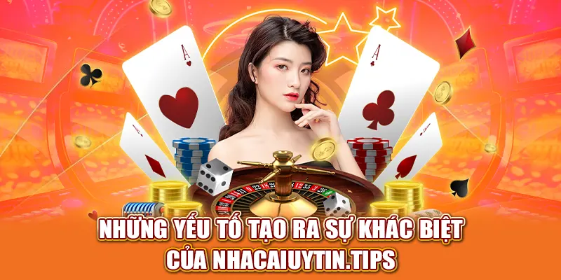 Những yếu tố tạo ra sự khác biệt của Nhacaiuytin.tips