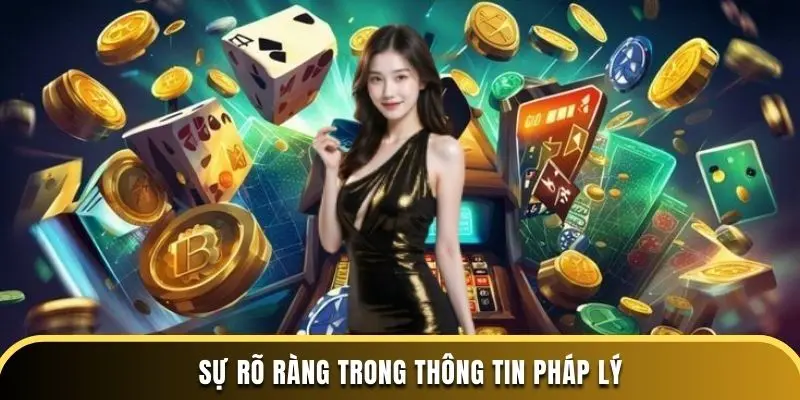 Sự rõ ràng trong thông tin pháp lý 