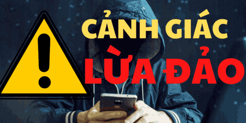 Cảnh giác lừa đảo - tránh xa ngay