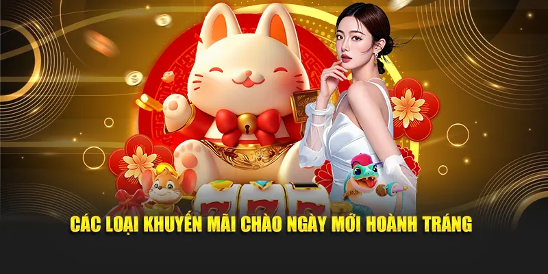 Các loại khuyến mãi chào ngày mới hoành tráng