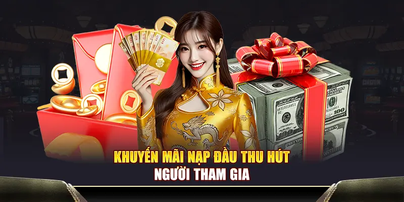 Khuyến mãi nạp đầu thu hút người tham gia