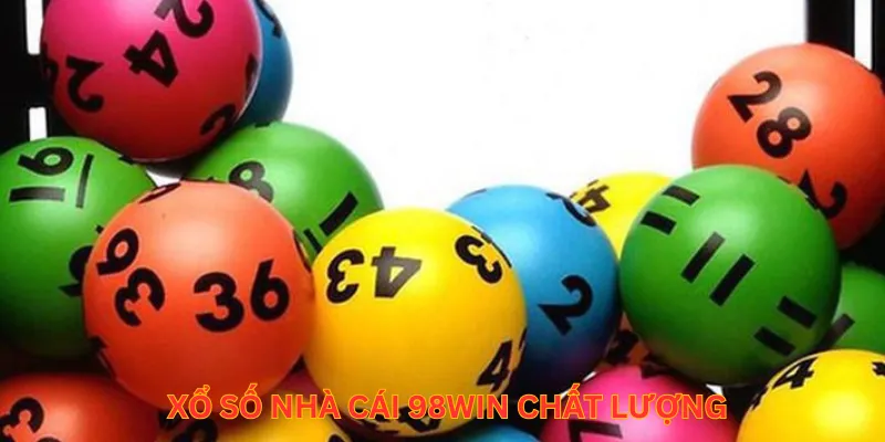 Xổ số nhà cái 98win chất lượng